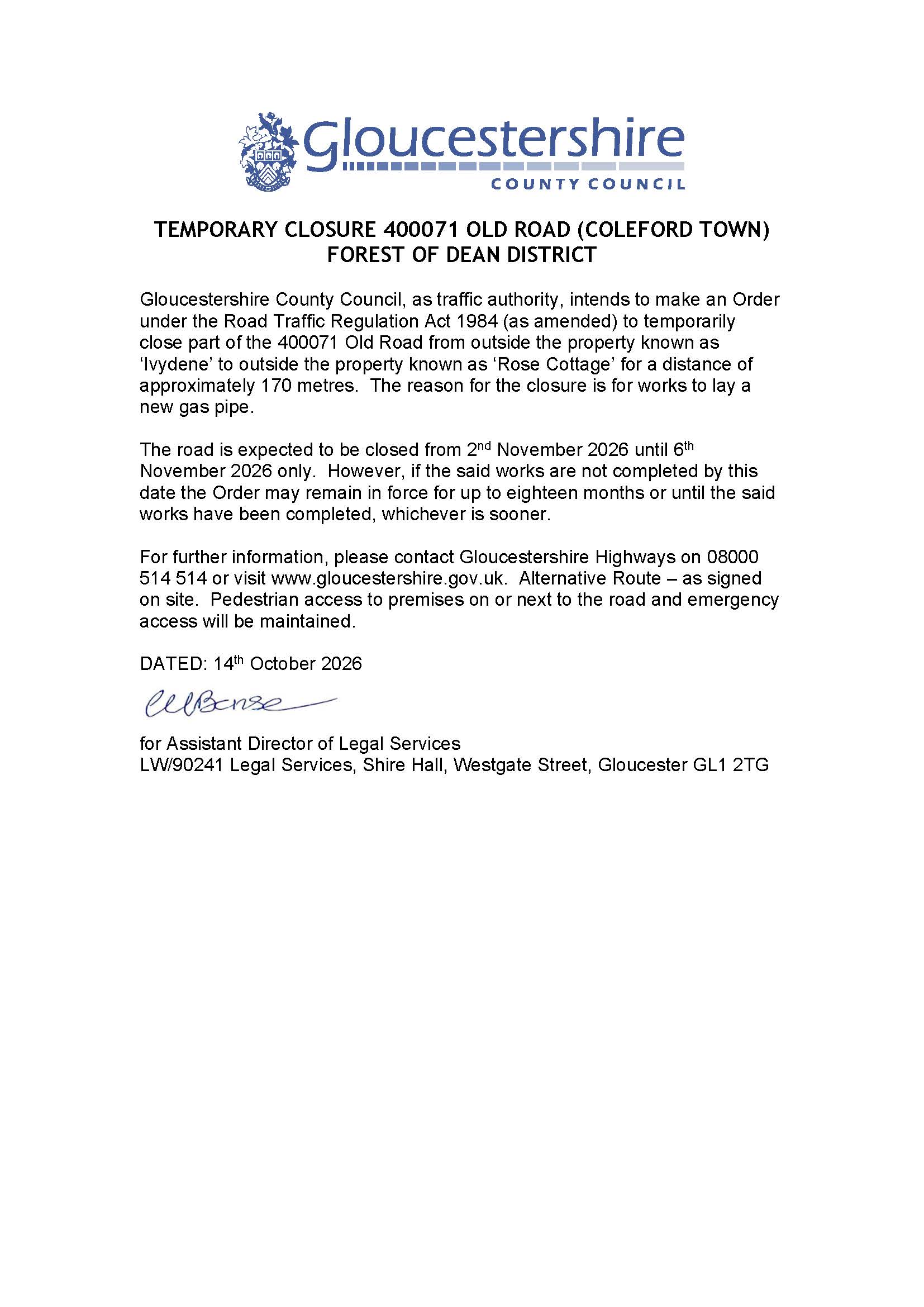 Road Closure. Old Road, Coleford. 2/11-6/11